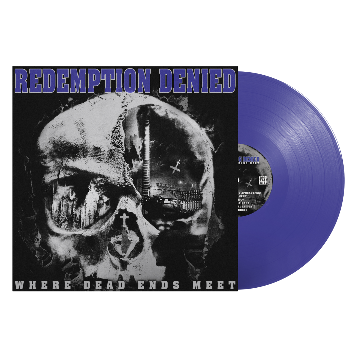 REDEMPTION DENIED &quot;Where Dead Ends Meet&quot;