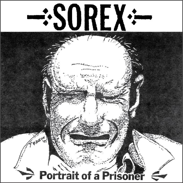 SOREX &quot;Portrait Of A Prisoner&quot;