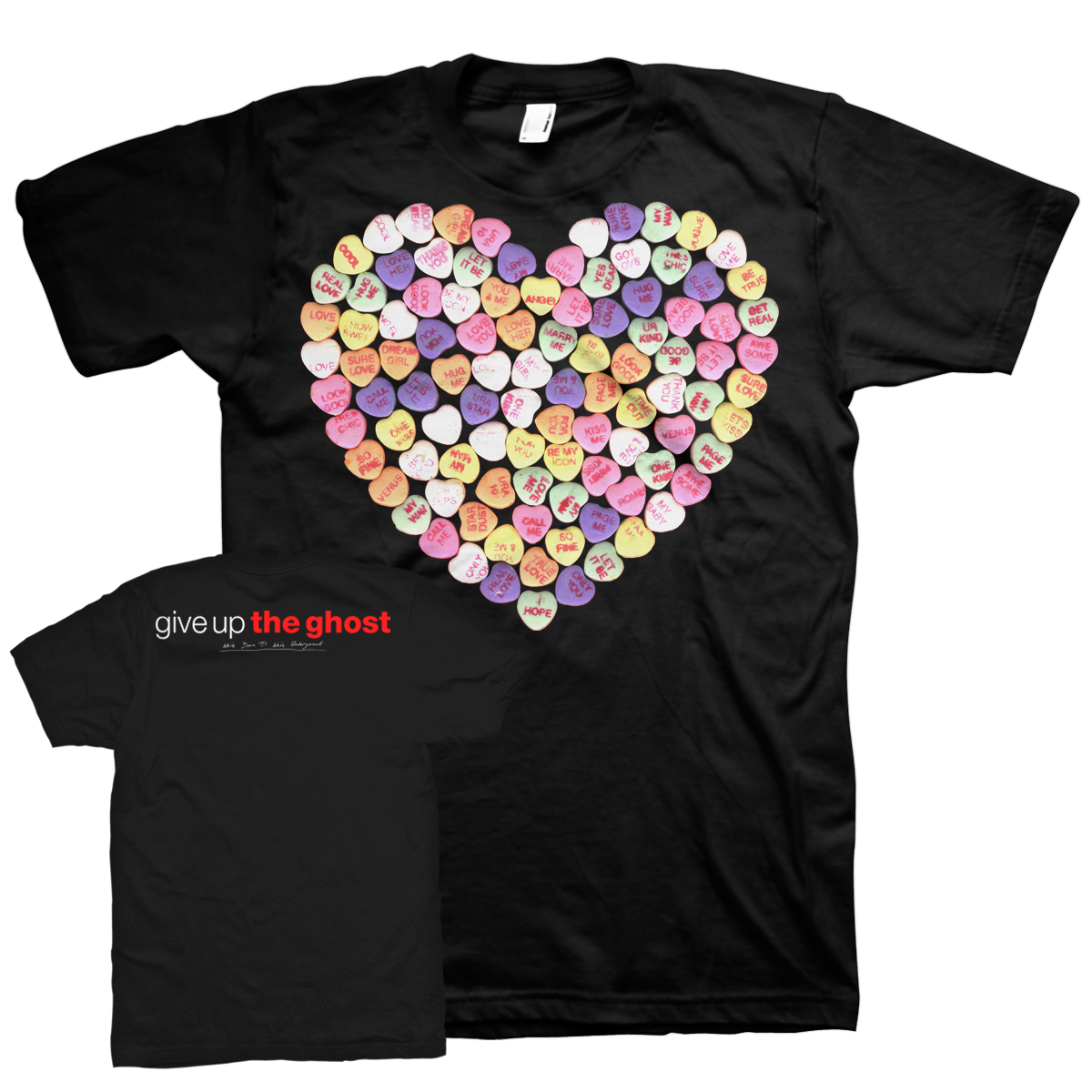 GIVE UP THE GHOST &quot;We&#39;re Down Til We&#39;re Underground&quot; Black T-Shirt