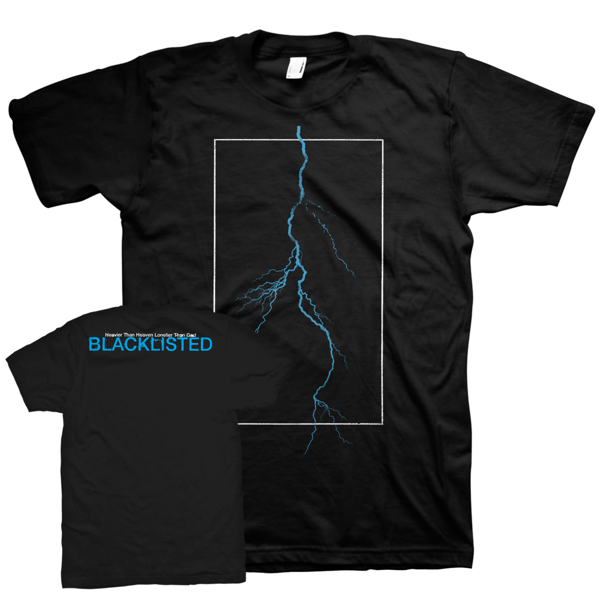 BLACKLISTED &quot;Heavier Than Heaven, Lonelier Than God&quot; Black T-Shirt