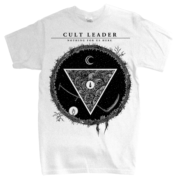 CULT LEADER &quot;Nothing For Us Here&quot; White T-Shirt