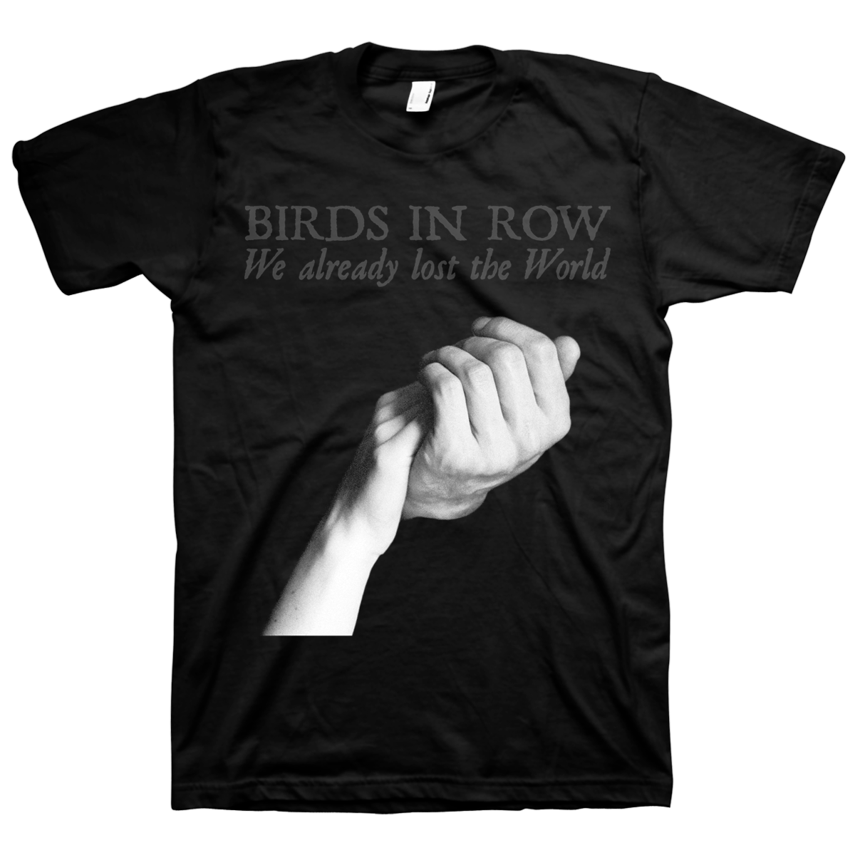 BIRDS IN ROW &quot;We Already Lost The World Cover&quot; Black T-Shirt