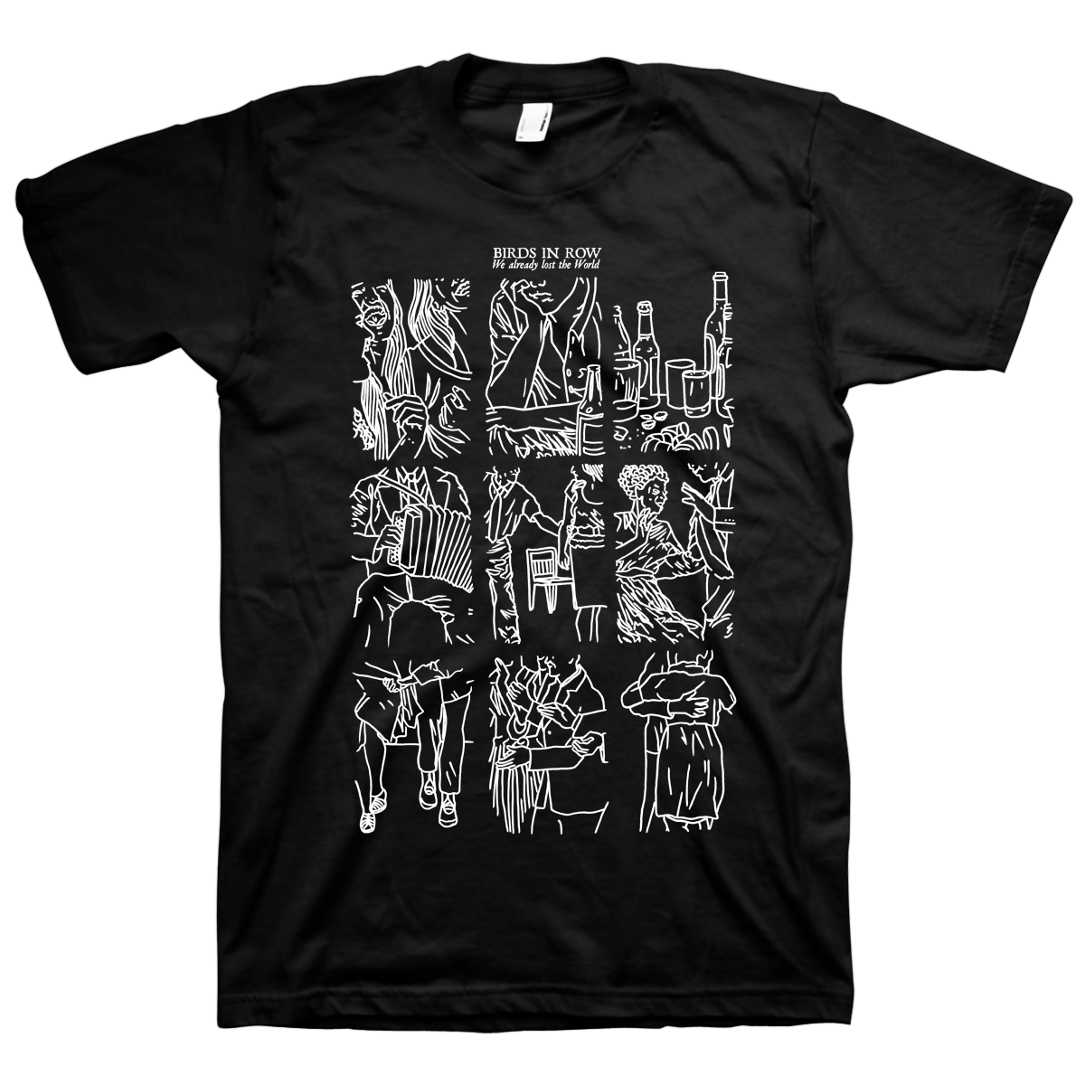 BIRDS IN ROW &quot;We Already Lost The World&quot; Black T-Shirt